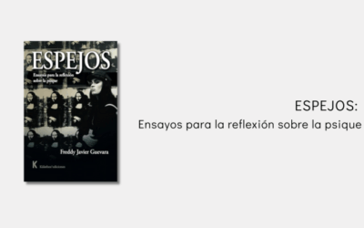 ESPEJOS: Ensayos para la reflexión sobre la psique